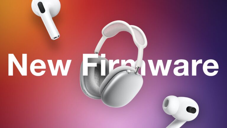 AirPods and Beats Firmware Updates Address Important Security Issue AirPods and Beats Firmware Updates Address Important Security Issue