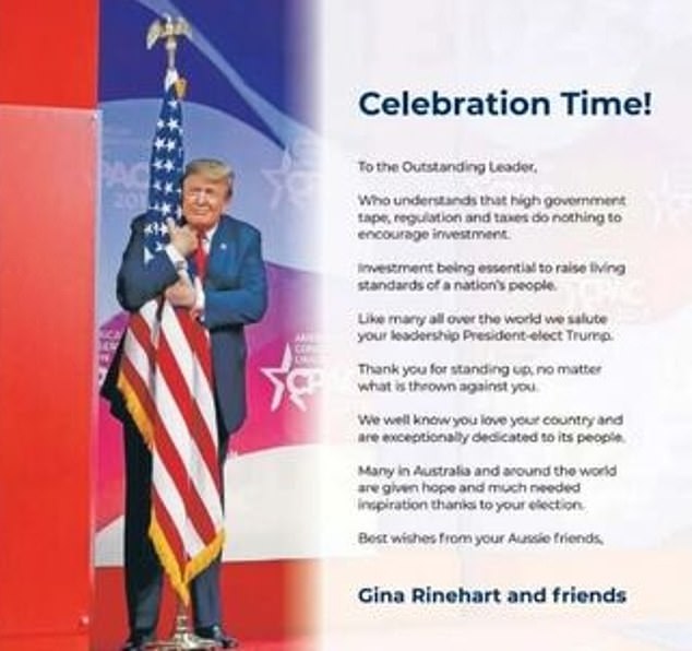 Gina Rinehart’s incredible act for Donald Trump is revealed and why she wants Australia to ‘watch and learn’ Australia's richest person took out an advertisement in Thursday's edition of the New York Post entitled 'Celebration Time! (pictured)